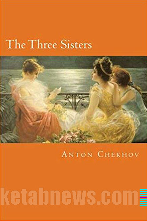 سه خواهر | 12 طرح جلد آنتوان چخوف