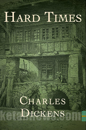 روزگار سخت | 20 طرح جلد Hard Times چارلز دیکنز