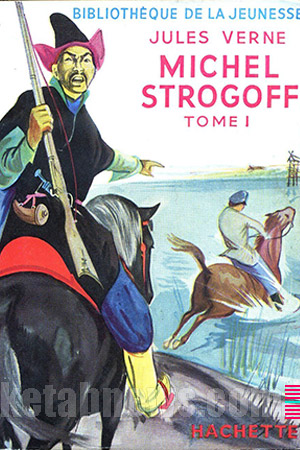 میشل استروگوف | 25 طرح جلد ژول ورن