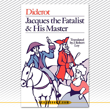 طنز ژاک قضا و قدری و اربابش» [Jacques le fataliste et son maitre یا Jacques the Fatalist دنی دیدرو، Denis Diderot، رویا صدر