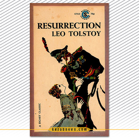 رستاخیز | برشی از رمان تولستوی