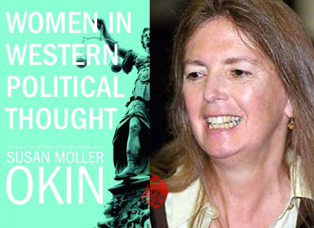 سوزان مولر آکین [Susan Moller Okin] مولف «زن از دیدگاه فلسفه سیاسی غرب» [Women in Western political thought] 