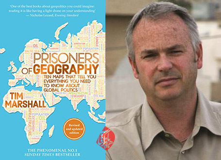 «جبر جغرافيا» [Prisoners of geography : ten maps that tell you everything you need to know about global politics] اثری است از تيم مارشال [Tim Marshall]
