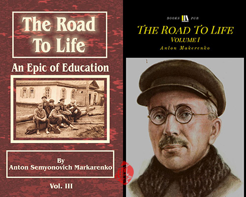 داستان پداگوژیكی [The road to life  یا The Pedagogical Poem]  آنتون سمیونوویچ ماكارنكو [Anton Semenovich‬ Makarenko] 