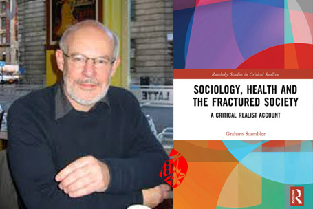 مدرنیته، پزشکی و سلامت» [Modernity, medicine and health : medical sociology towards]  گراهام اسکمبلر [Scambler, Graham] 