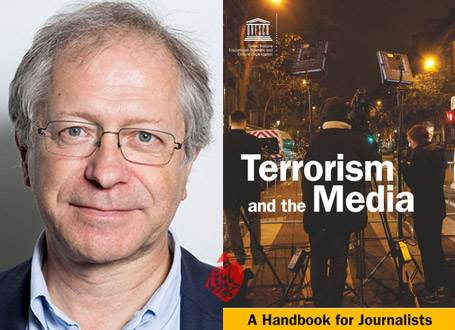 رسانه و تروریسم؛ راهنمایی برای خبرنگاران» [Terrorism and the media : a handbook for journalists] «ژان پل مارتوز» [Jean-Paul Marthoz] 