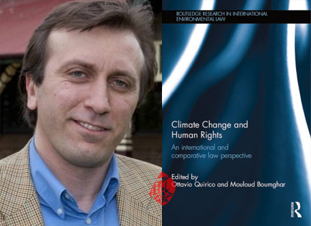 تغییرات اقلیمی و حقوق بشر» [‌Climate change and human rights : an international and comparative law perspective] اتاویو کیریکو»[Ottavio Quirico