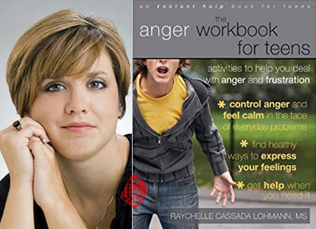 کنترل خشم در نوجوانان» [The anger workbook for teens : activities to help you deal with anger and frustration] ریچل کسادا لُمان [Raychelle Cassada Lohmann] 