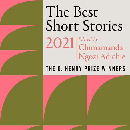 برندگان جایزه ادبی «اُ. هنری» در سال ۲۰۲۱ [o henry prize stories 2021]